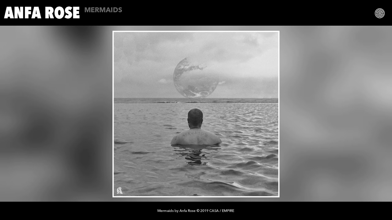 Anfa Rose - Mermaids (Audio)