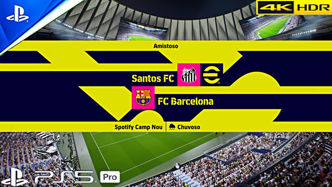eFootball 2026 - Santos vs Barcelona ft. Yamal vs Neymar | Gameplay (PS5 PRO) 4K FULL HD 120FPS 