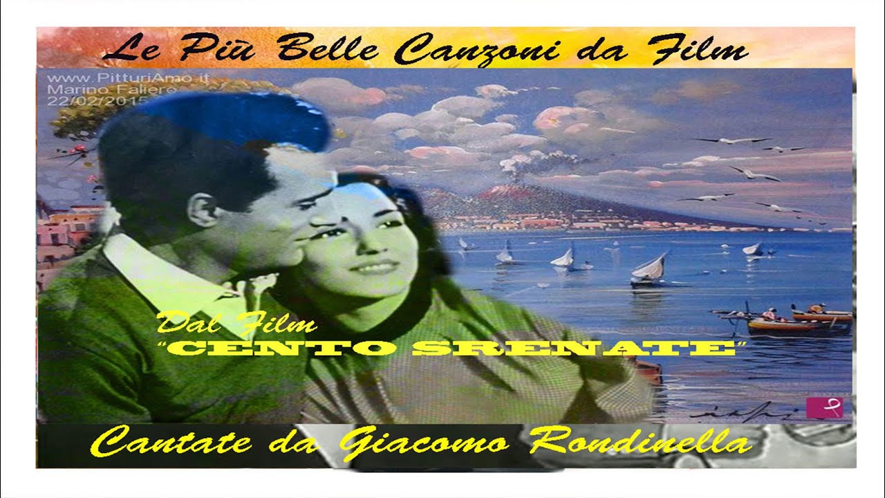 Giacomo Rondinella -   DAL FILM: CENTO SERENATE Carrellata di Canzoni 1954