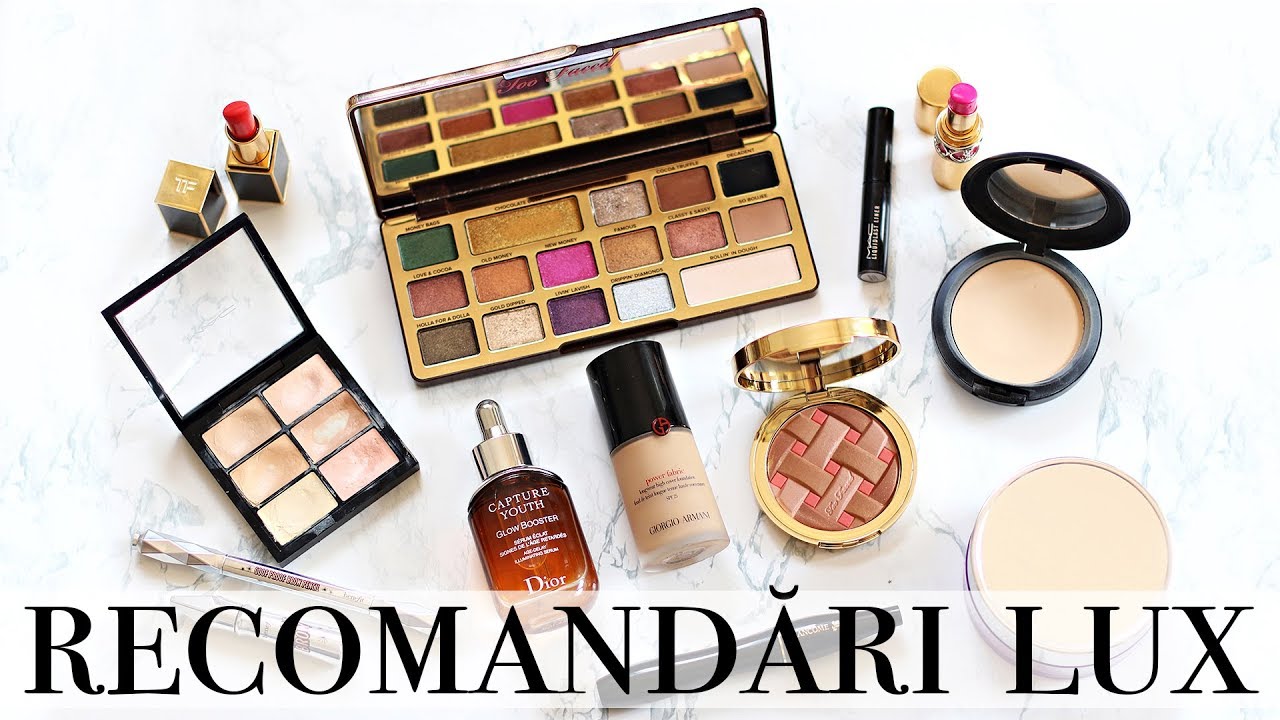 Produse de machiaj de lux | Recomandarile mele high end