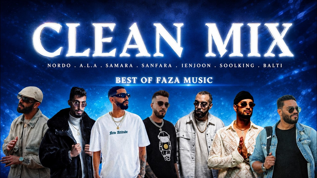Best of Faza Remix | Samara, A.L.A, Nordo, Soolking, Sanfara, JenJoon, Balti (Clean Mix)