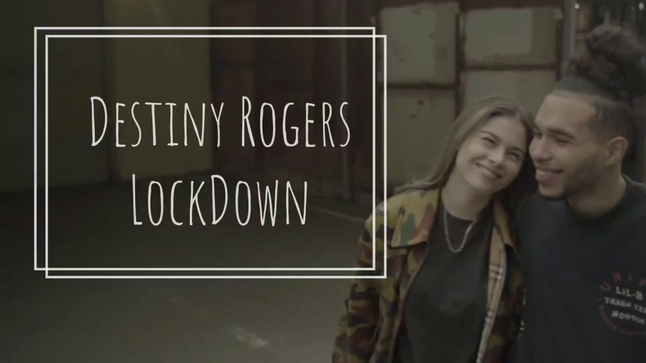 Destiny Rogers - LockDown (Lyrics)