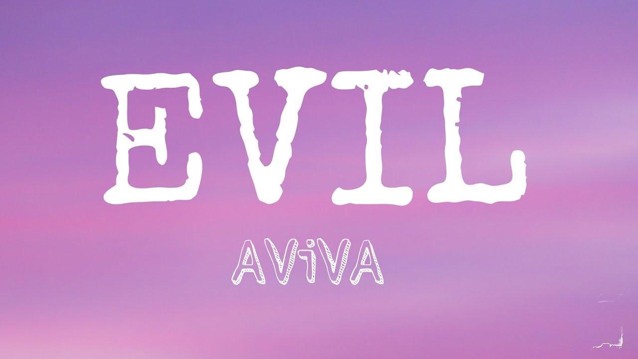 AViVA - EVIL (Lyrics)