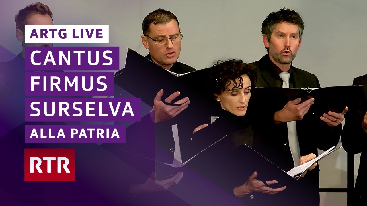 Alla patria I Hans Erni I Ensemble Cantus Firmus Surselva I Artg Musical Live I RTR Musica