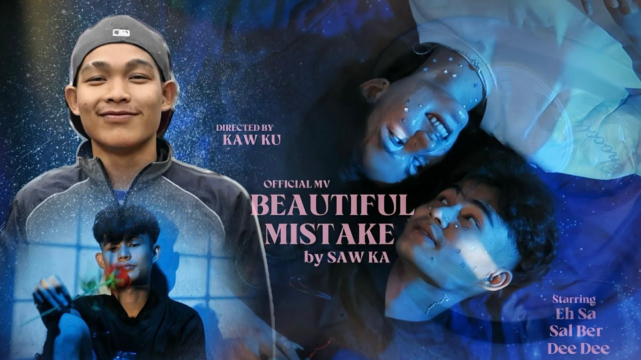 SAW KA ( BEAUTIFUL MISTAKE ) OFFICIAL MV . REELAXZ19 - BEAT 