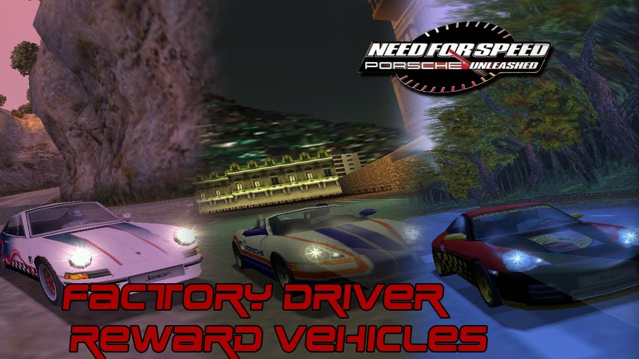 NFS Porsche Unleashed (PC) - Factory Driver Reward Vehicles
