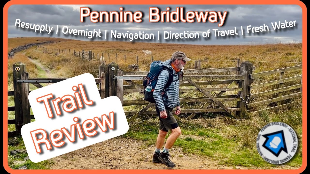 Обзор маршрута PENNINE BRIDLEWAY — ПОМОЩЬ для его успешного завершения.