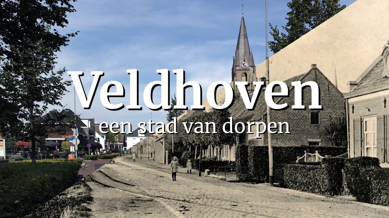 Veldhoven, een stad van dorpen
