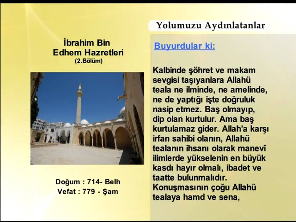 IBRAHIM BIN ETHEM HAZRETLERİ 2 (YOLUMUZU AYDINLATANLAR)