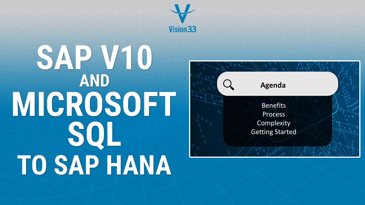 Why Upgrade to SAP V10 and Migrate from Microsoft SQL to SAP HANA