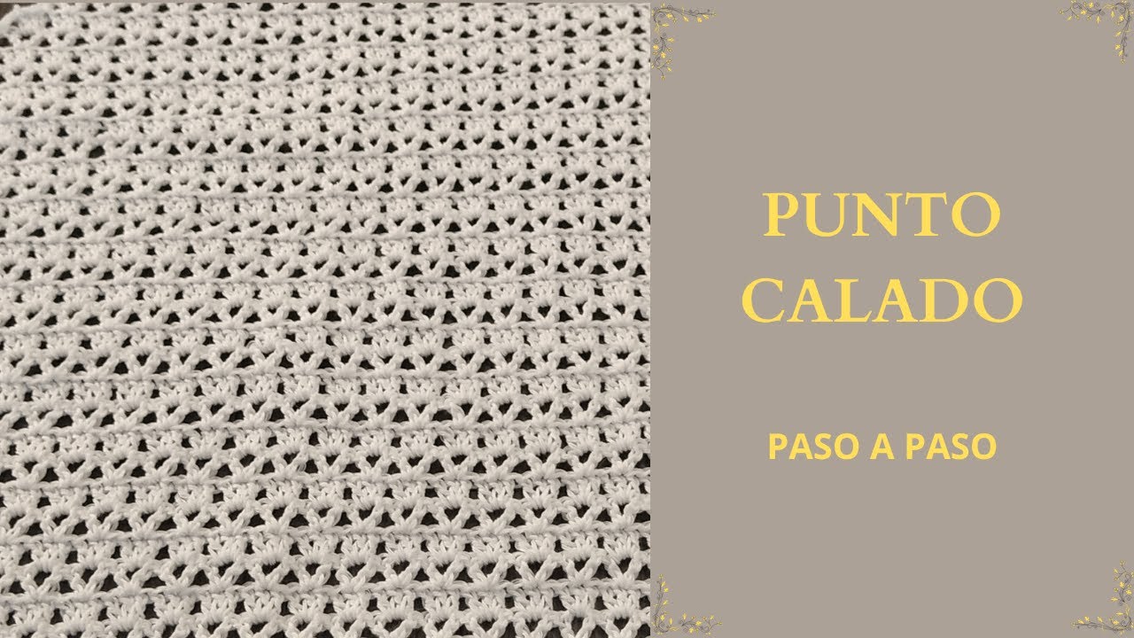 PUNTO CALADO A CROCHET  PASO A PASO