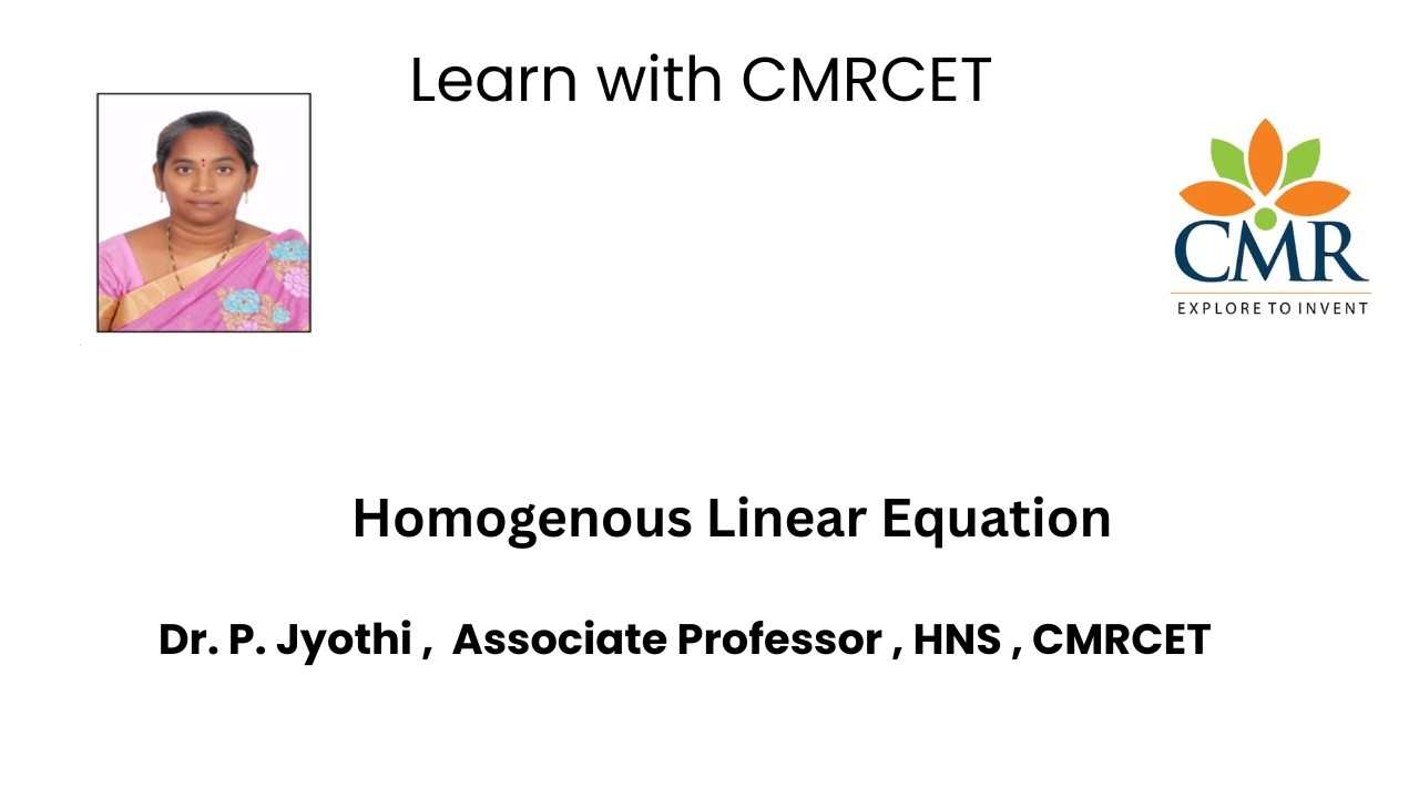 Homogenous Linear Equation, Dr. P. Jyothi ,  Associate Professor , HNS , CMRCET
