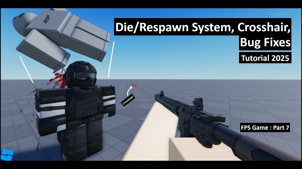 How to make Die/Respawn System, Crosshair, Bug Fixes in Roblox Studio 2025 | Tutorial