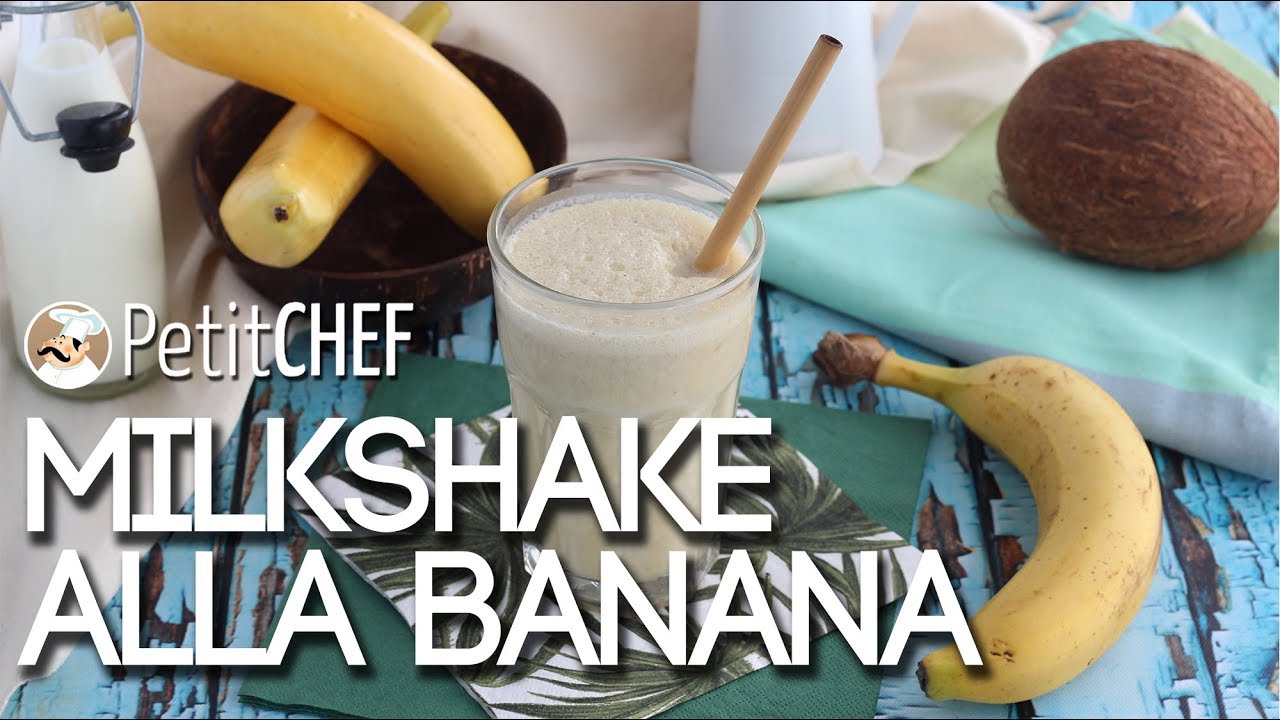 Milkshake alla banana - Drink fresco e nutriente, PetitChef.it