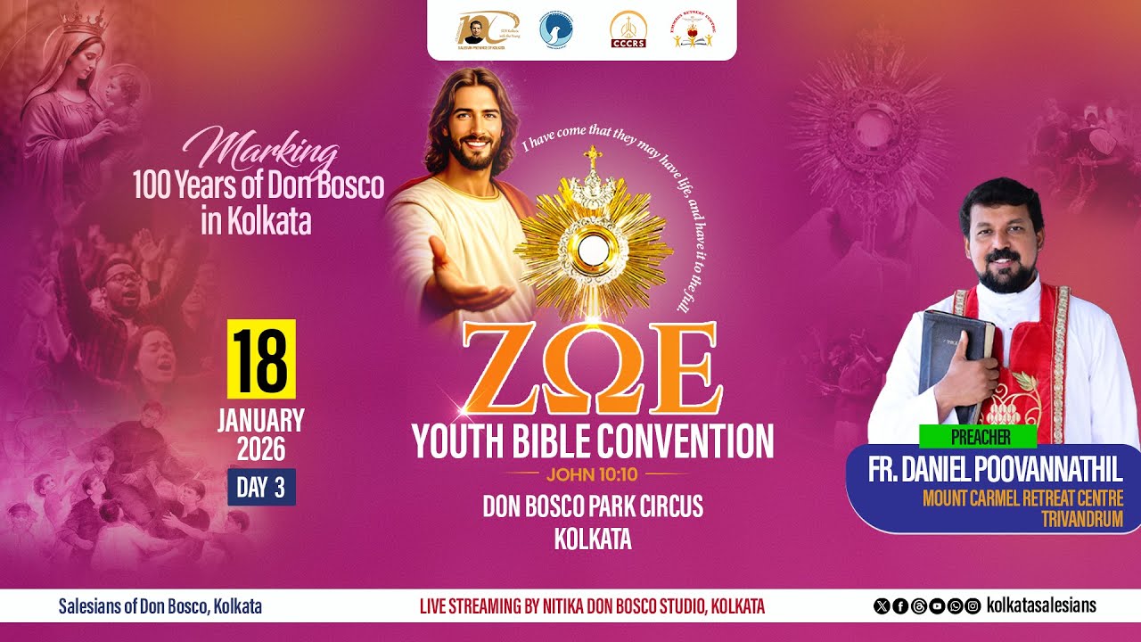 LIVE: Day 3 — ZOE Youth Bible Convention | Don Bosco Park Circus, Kolkata - 18 JAN 2026 @ 9:00  AM