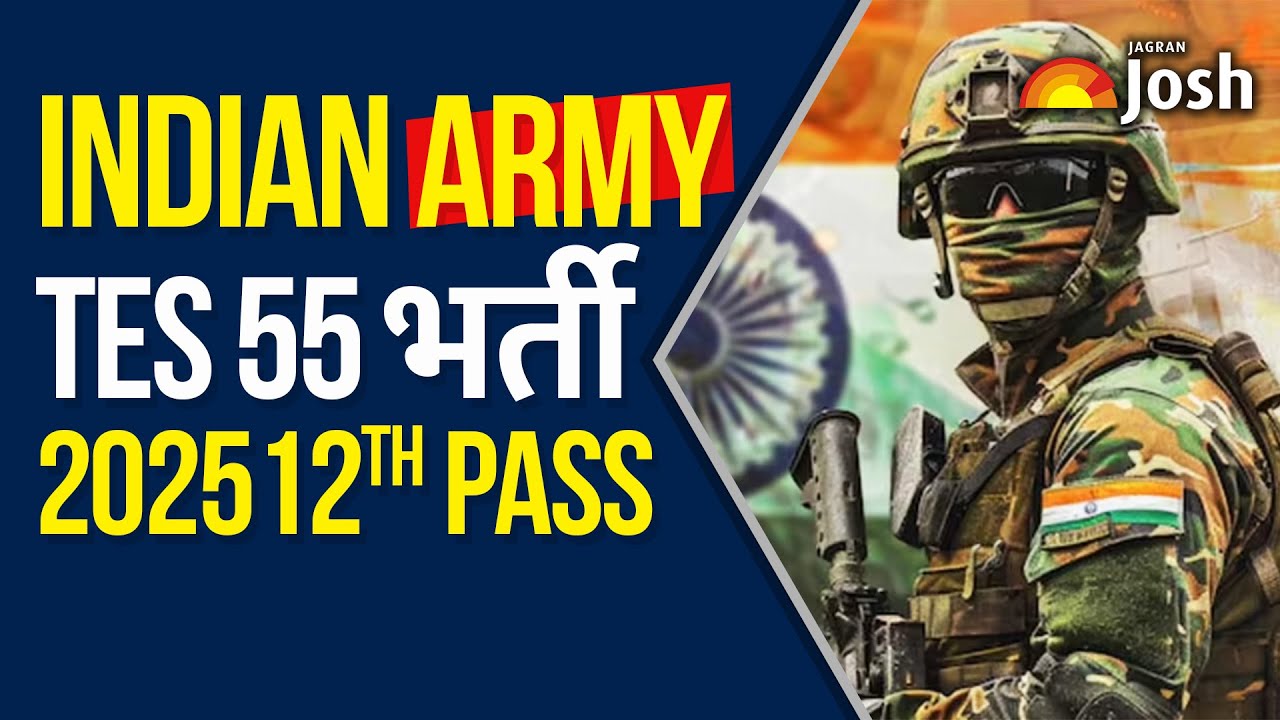आर्मी भर्ती शुरू | Indian Army 10+2 TES-55 Recruitment 2025 | No Written Exam Required