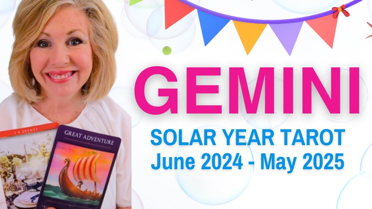 GEMINI BIRTHDAY TAROT : A Year Of Joy, Bliss, & Happiness! | JUNE 2024 - MAY 2025