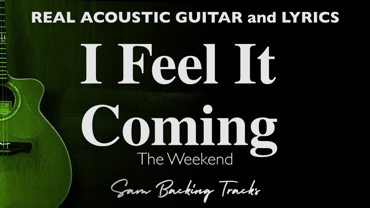 I Feel It Coming - The Weekend (Acoustic Karaoke)