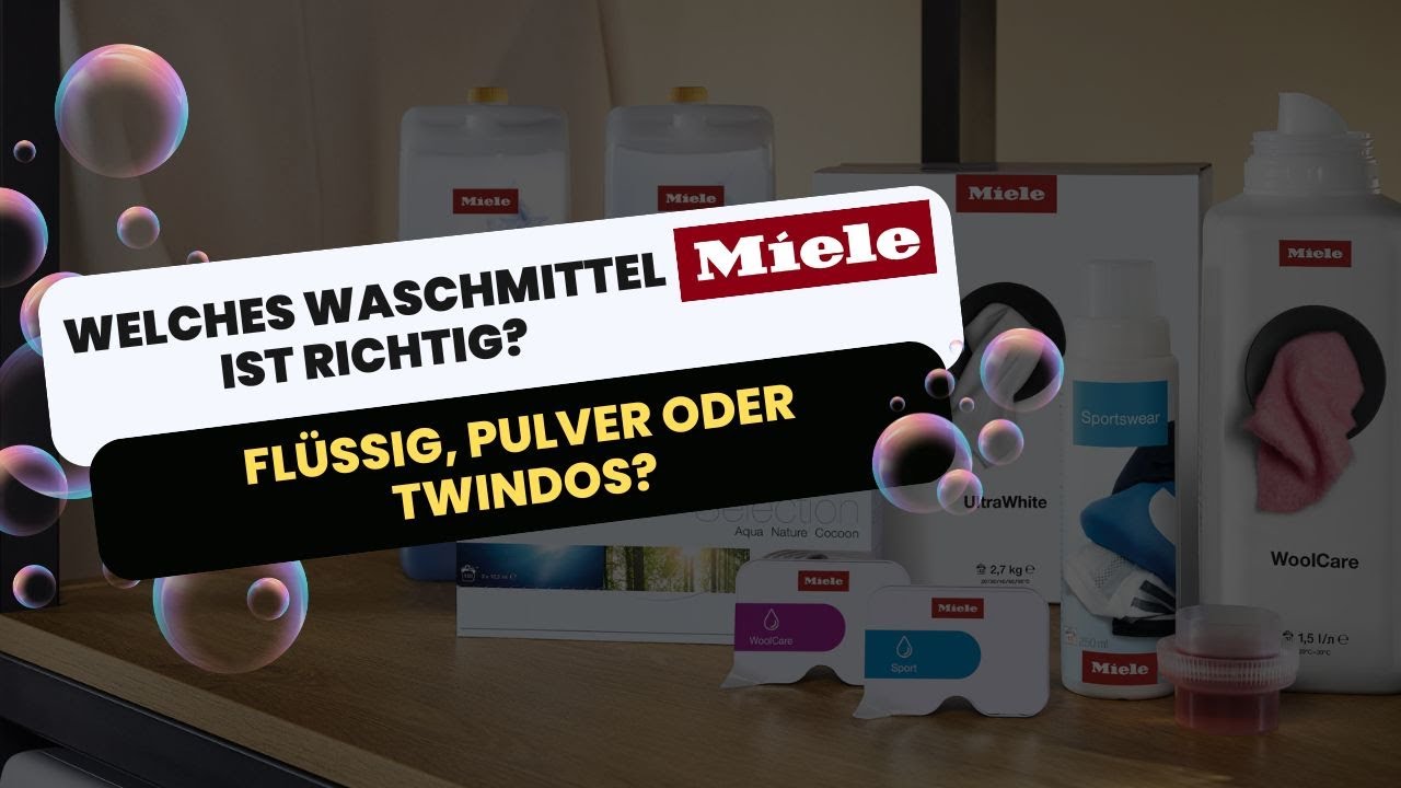 Waschmittel richtig w&auml;hlen &ndash; Fl&uuml;ssig, Pulver oder TwinDos?