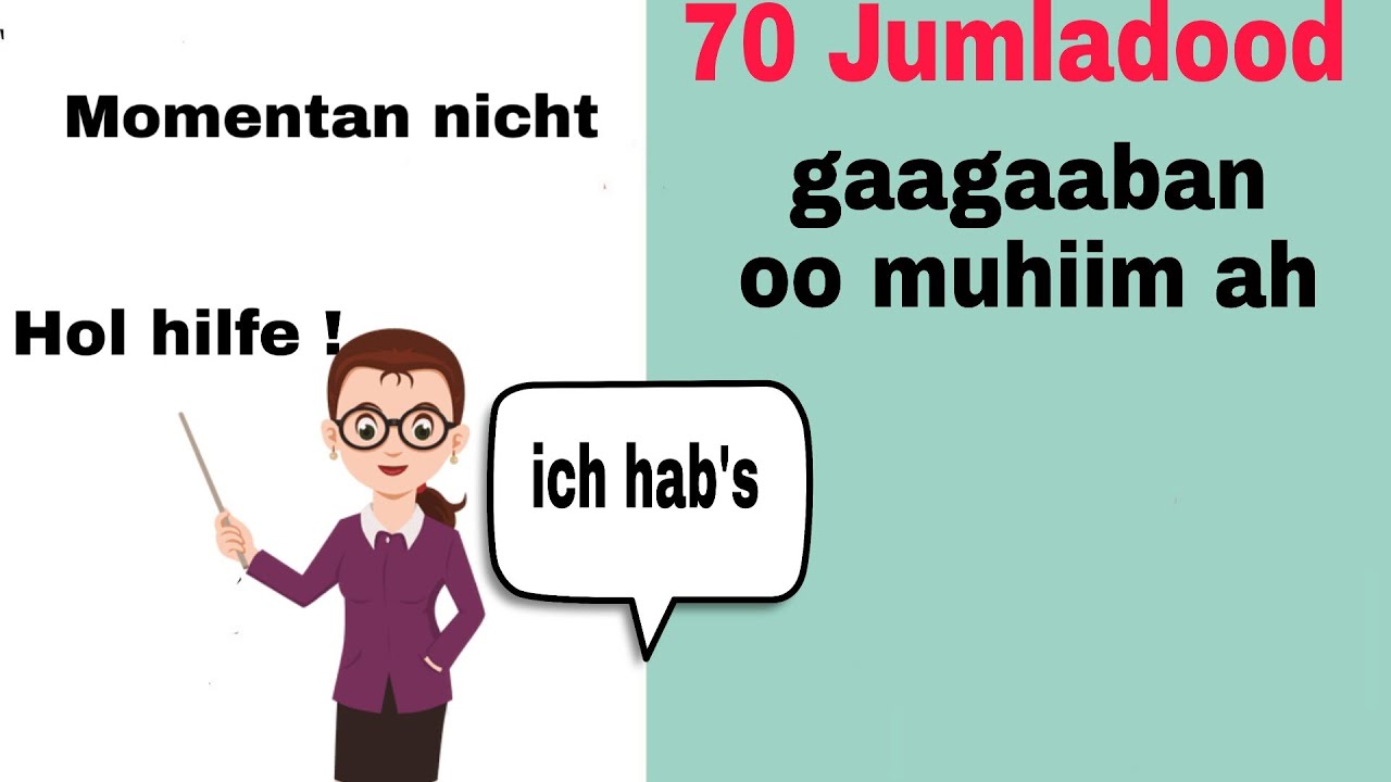 70 Jumladood oo gaagaaban muhiim ah| Short German sentences