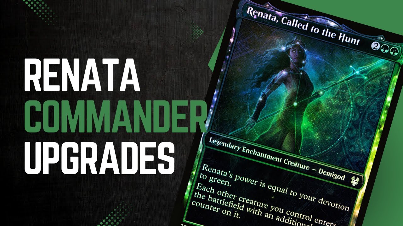 Renata Commander Deck Upgrades! MTG!