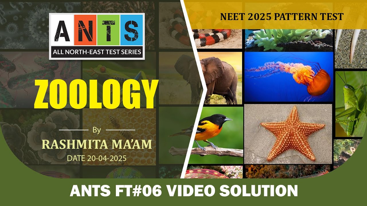 ANTS FT#06 - Zoology Video Solution | NEET Pattern Test | Potential & Concept Educations