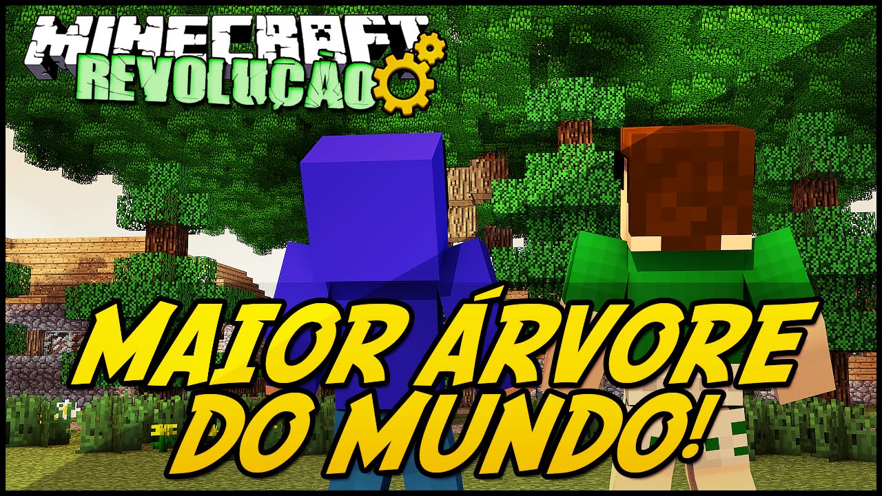 Minecraft: A REVOLUÇÃO - MAIOR ÁRVORE DO MUNDO! #47