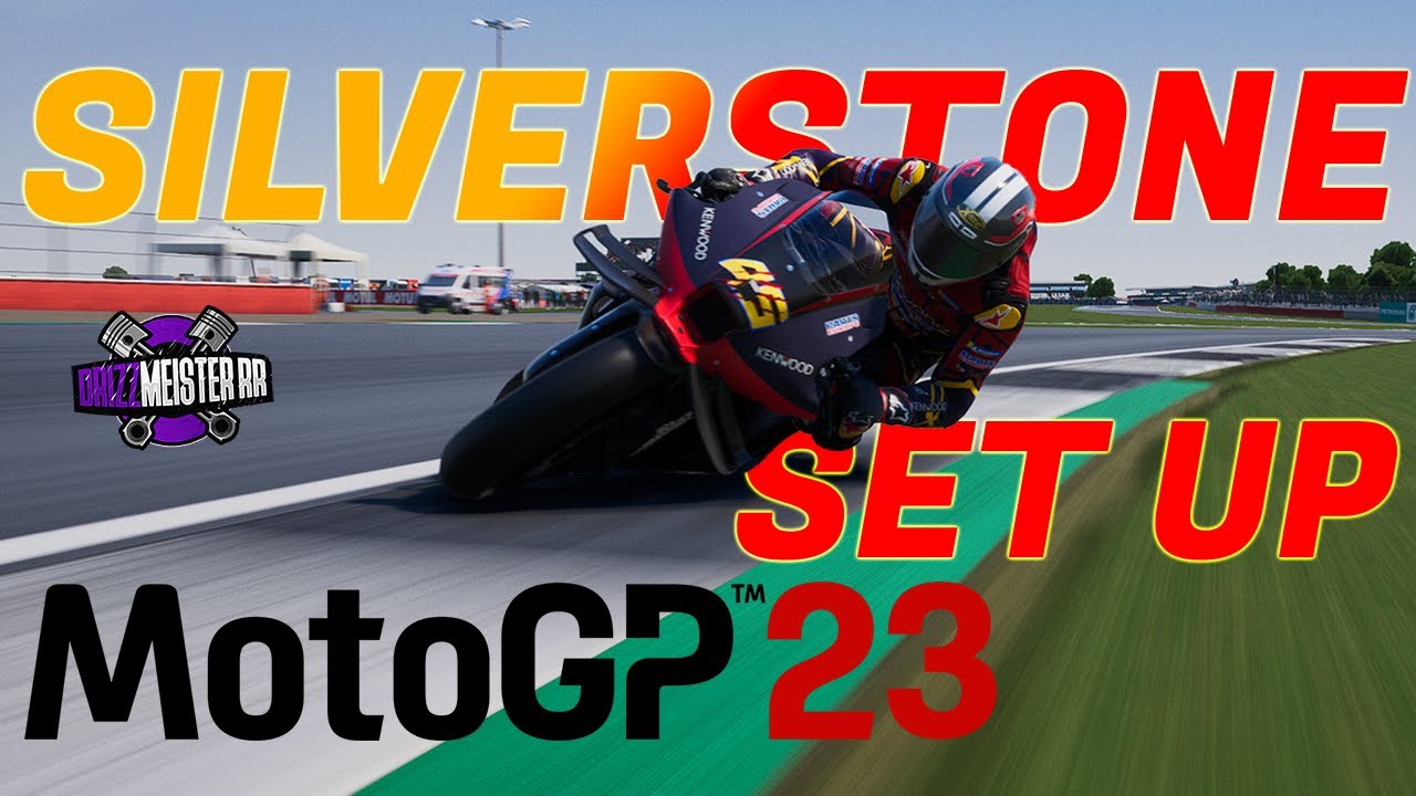 MotoGP 23 - Silverstone Setup | Drizzmeister RR