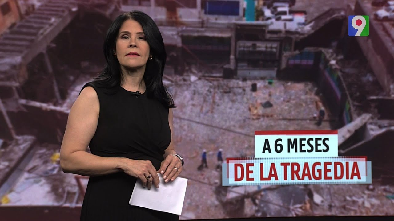 A 6 meses de la tragedia | El Informe con Alicia Ortega