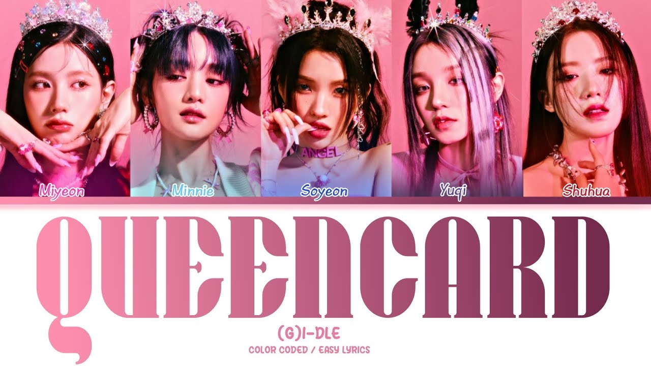 (G)I-DLE 'QUEENCARD' | KOLAY OKUNUŞ