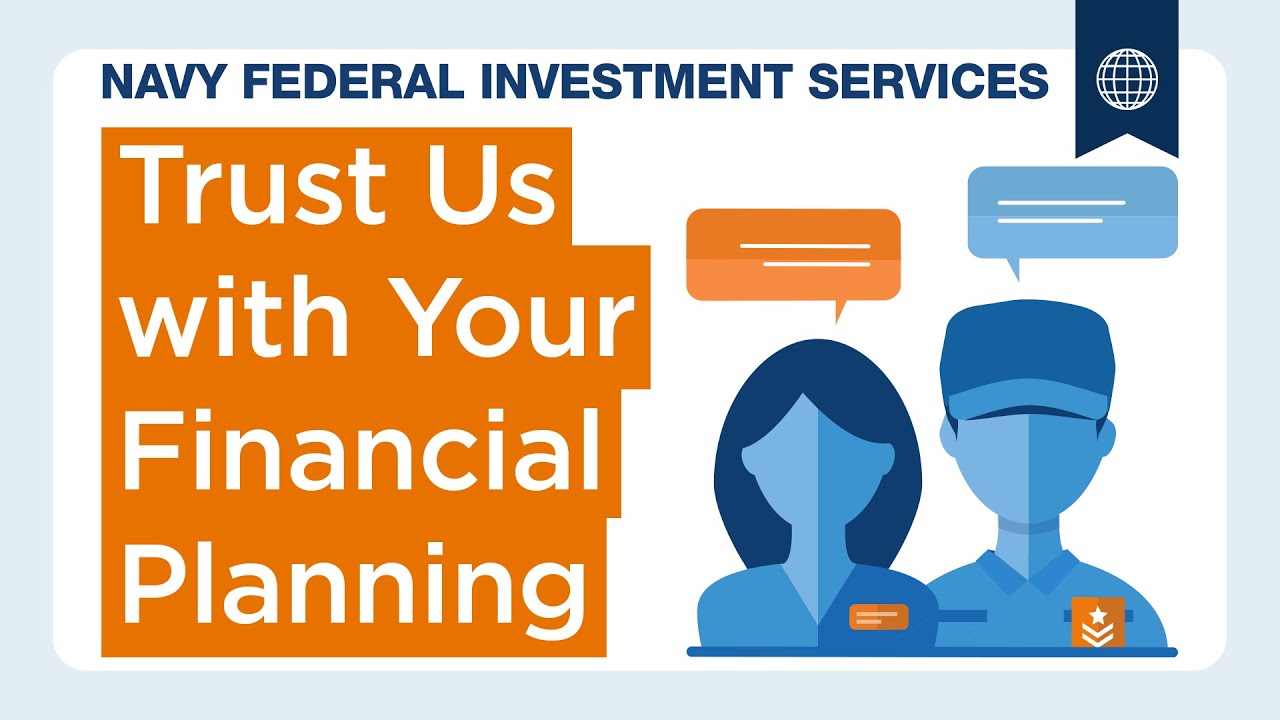 Discover 5 Reasons to Trust Navy Federal Financial Advisors