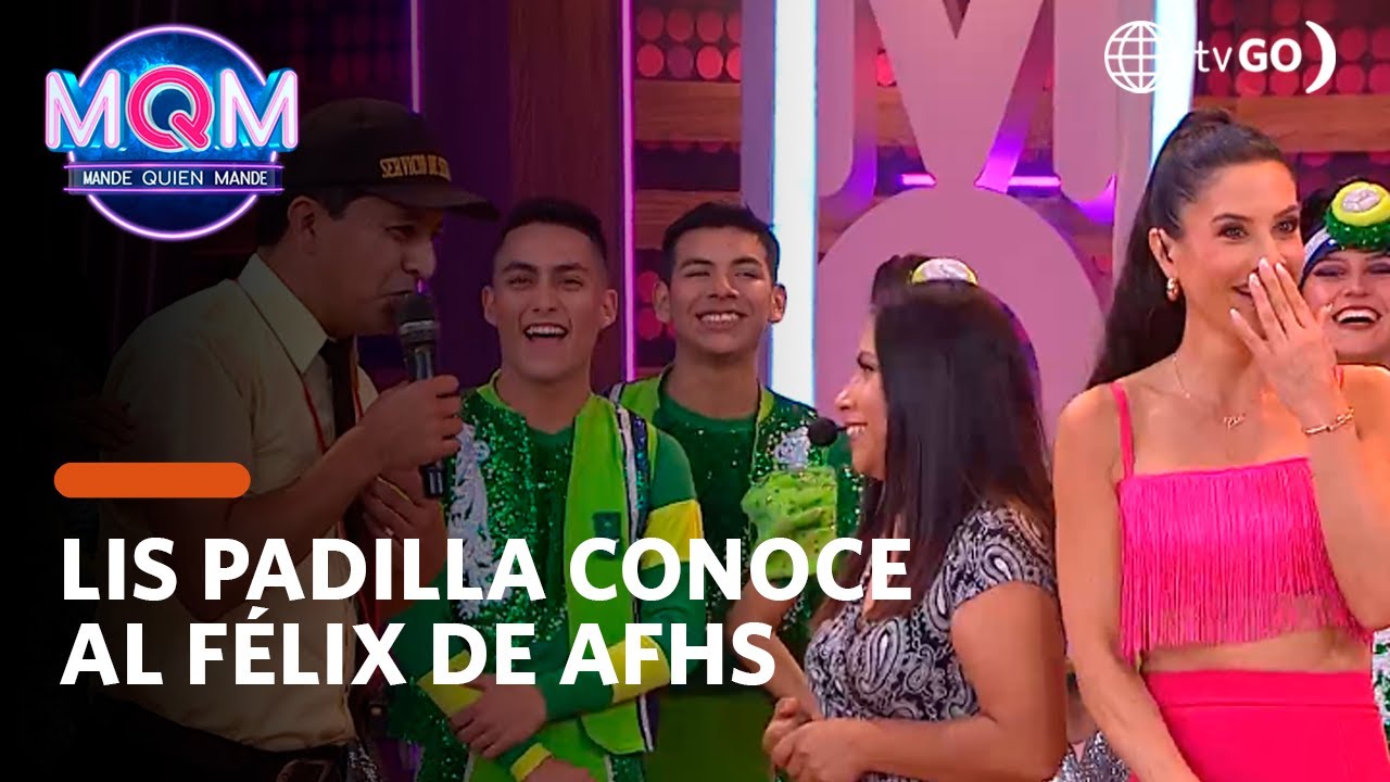 Mande Quien Mande: Lis Padilla conoce al Félix de AFHS (HOY)