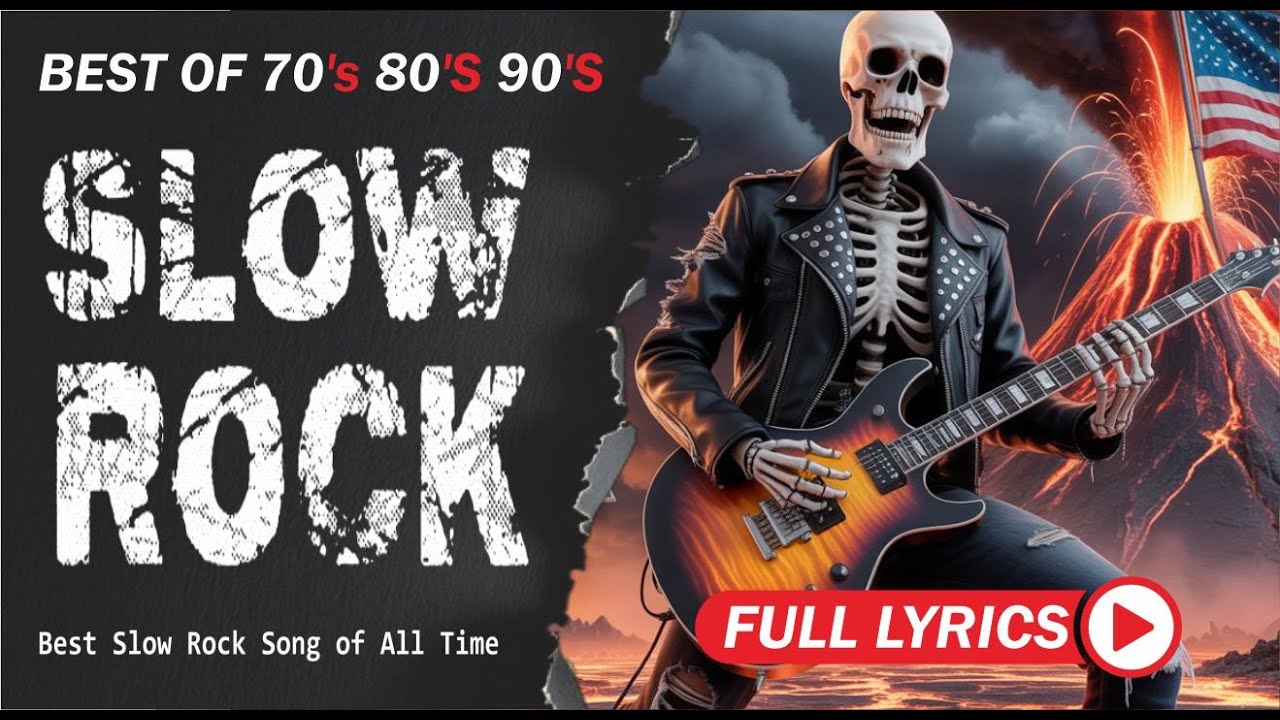 Slow Rock Love Songs Collection 70s 80s 90s Nonstop Slow Rock with Lyrics