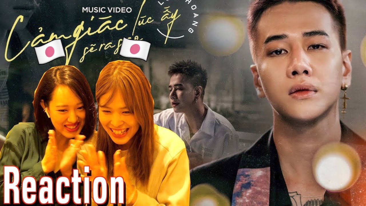 Người Nhật Reaction | CẢM GIÁC LÚC ẤY SẼ RA SAO | LOU HOÀNG