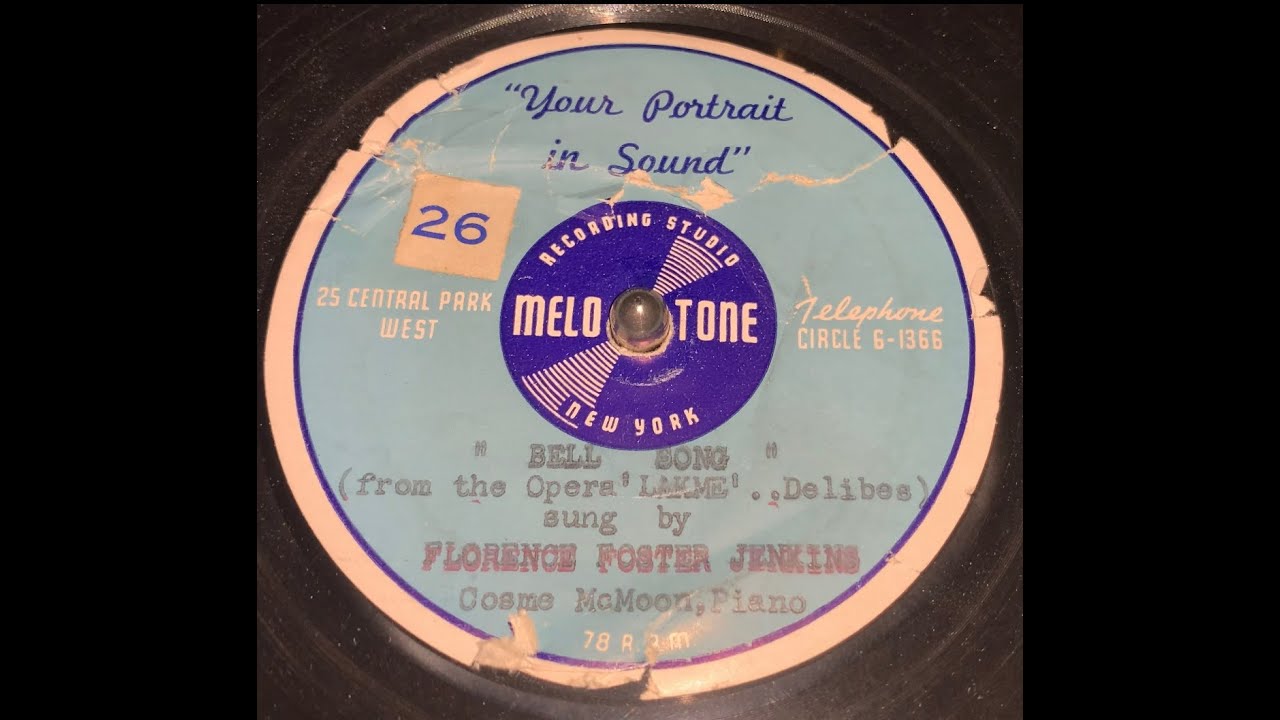 BELL SONG - Florence Foster Jenkins; Cosme McMoon piano - HMV 203