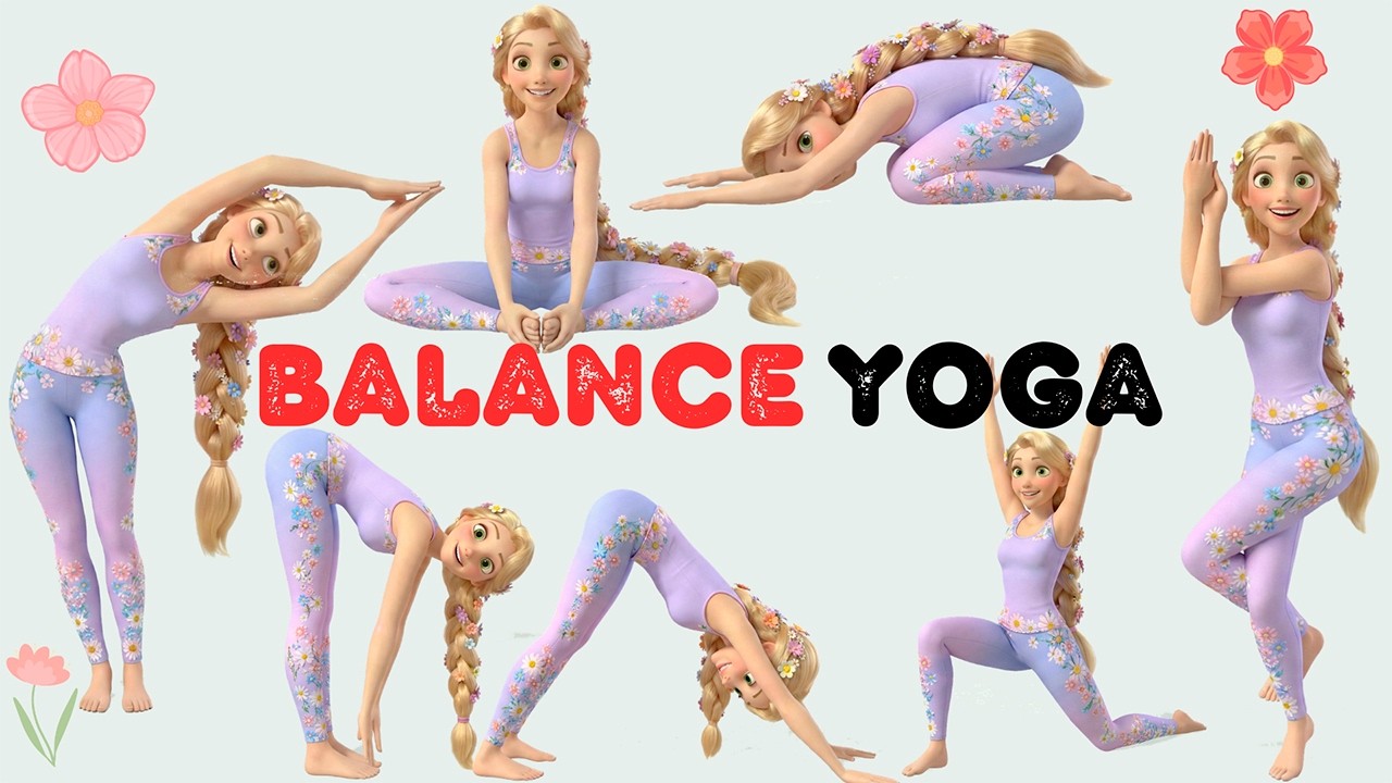 Yoga for Kids | Balance Yoga For Flexibility |  Rapunzel Yoga for Strength and  Health