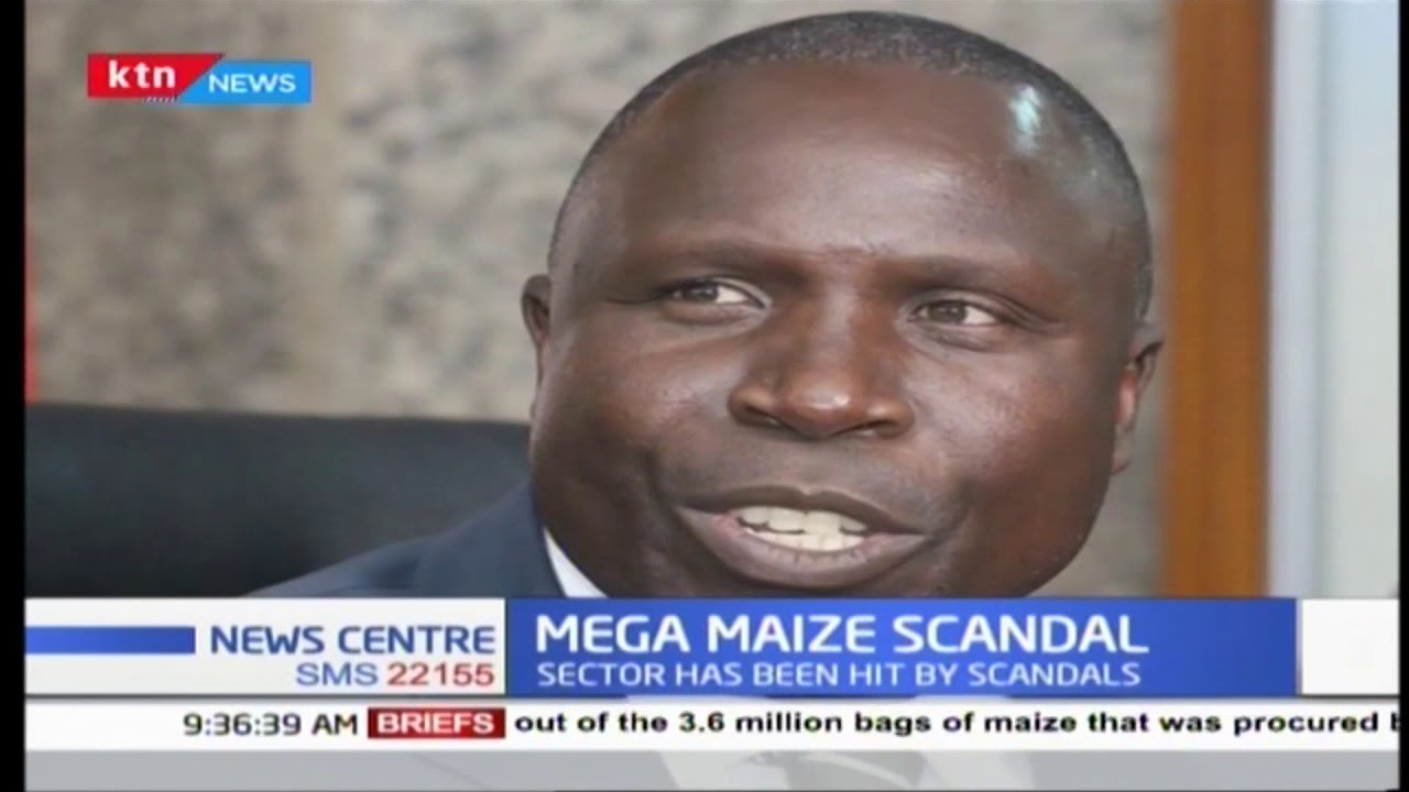 MEGA MAIZE SCANDAL: History of Maize scandals in Kenya