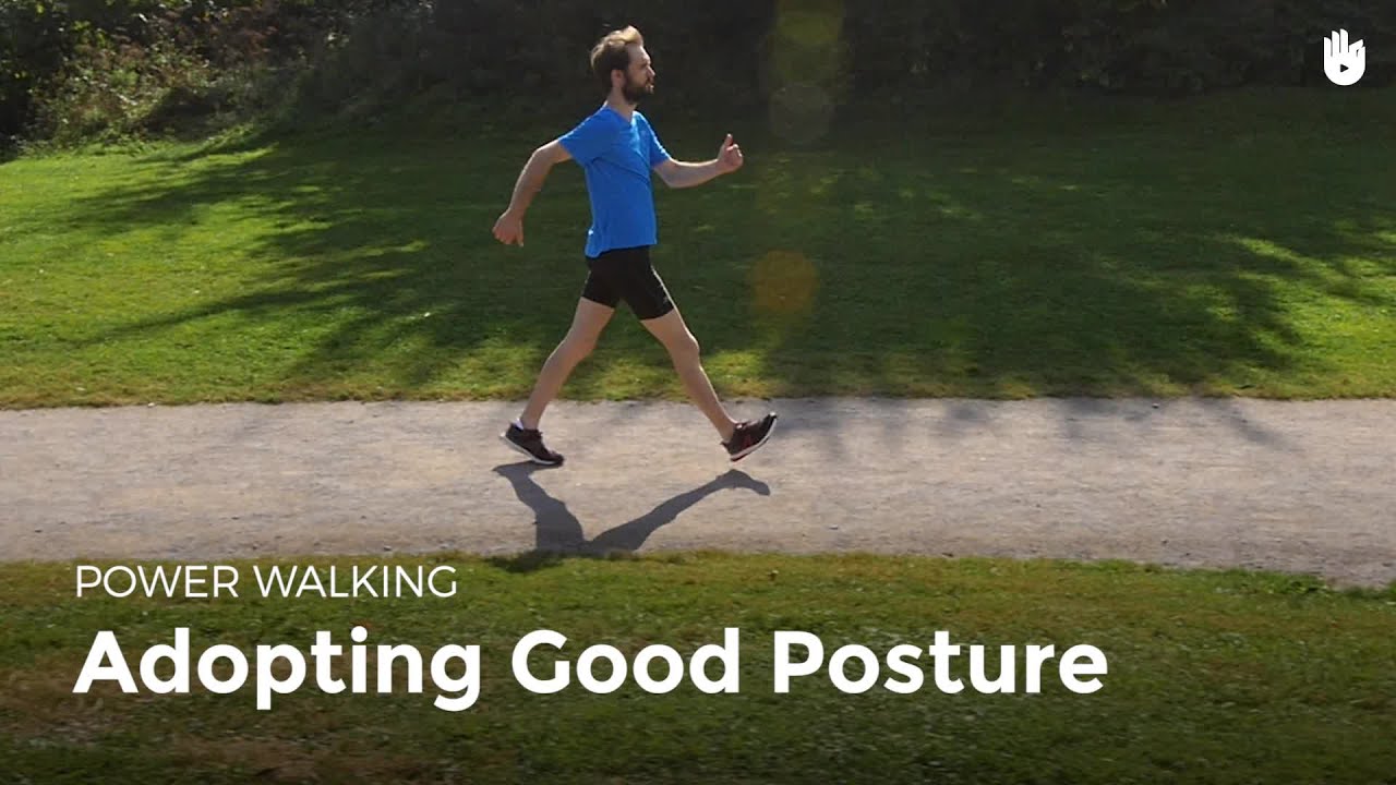 Adopting Good Posture | Power Walking