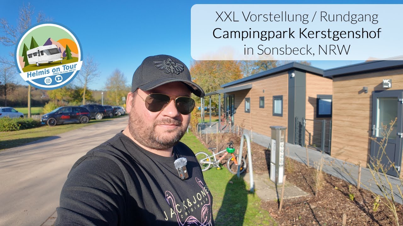 XXL Vorstellung / Rundgang Campingpark Kerstgenshof