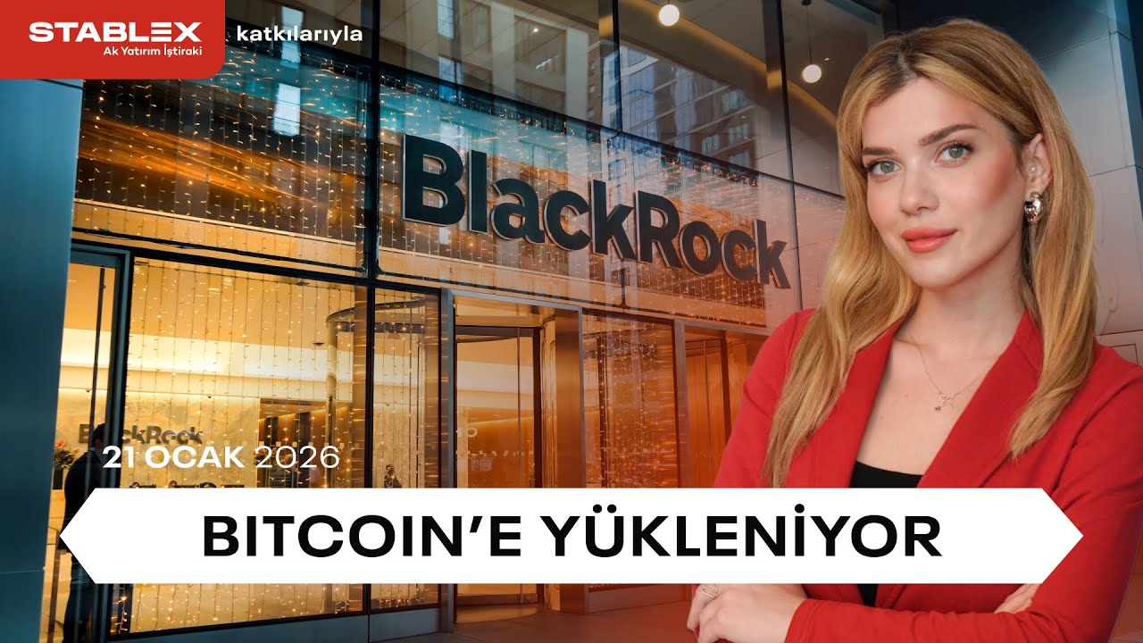 BlackRock Bitcoin'e Y&uuml;kleniyor