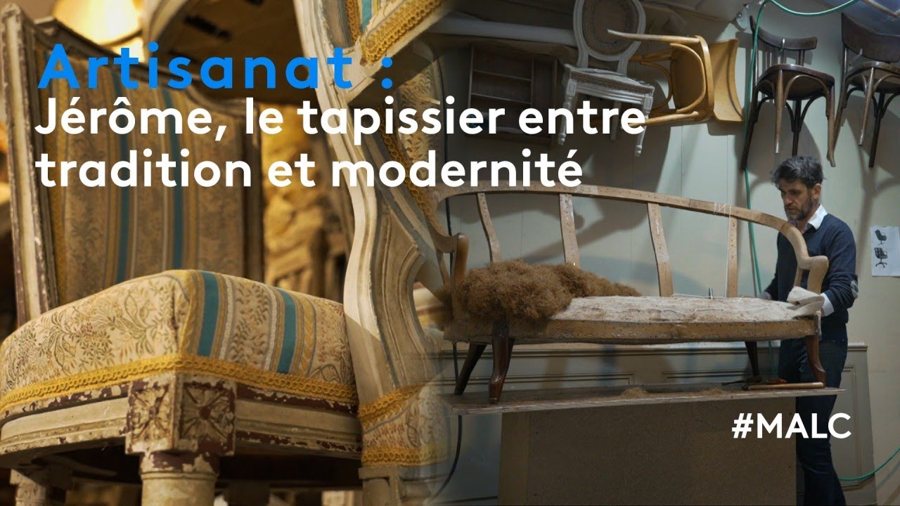 Artisanat : Jérôme, le tapissier entre tradition et modernité
