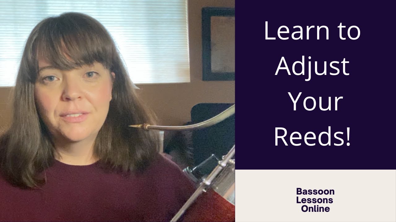 Develop these skills to adjust your own bassoon reeds with confidence