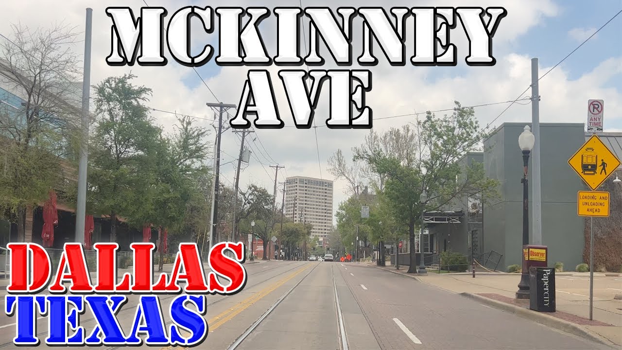 McKinney Ave - Dallas - Texas - 4K Street Drive