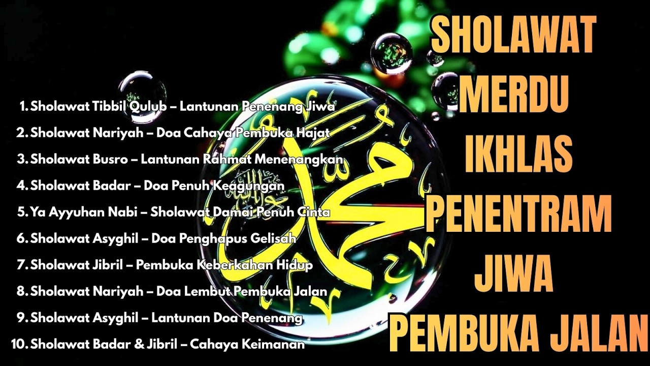 Sholawat Nabi Merdu | Penyejuk Hati Saat Dzikir