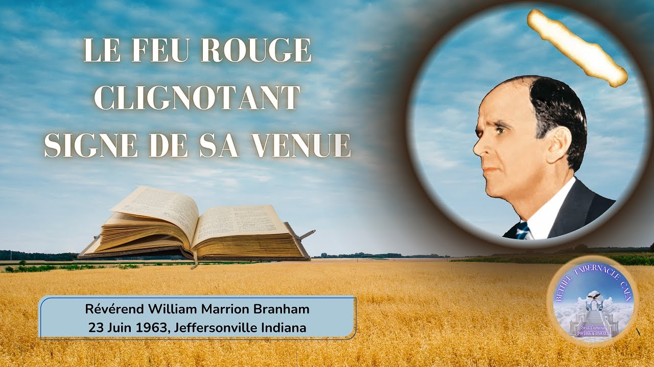Le feu rouge clignotant, signe de sa venue (The Flashing Red Light Of The Sign Of His Coming)