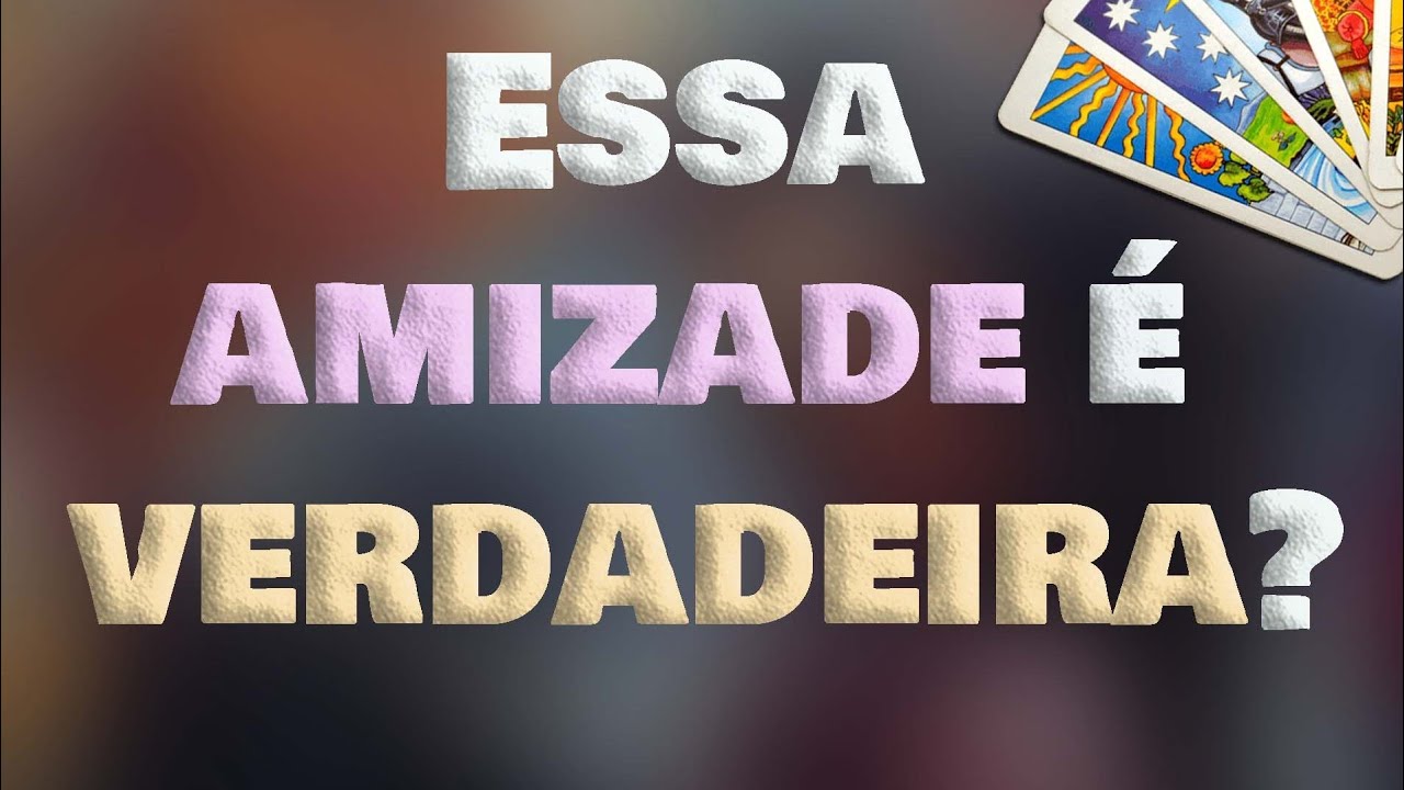 Essa amizade é verdadeira? | Tarot Responde