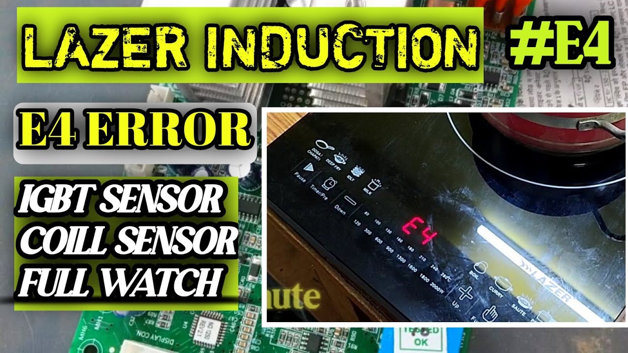 E4 Error Lazer Induction Repair Made Easy: Step-by-Step Guide | e4 Error kaise banaye