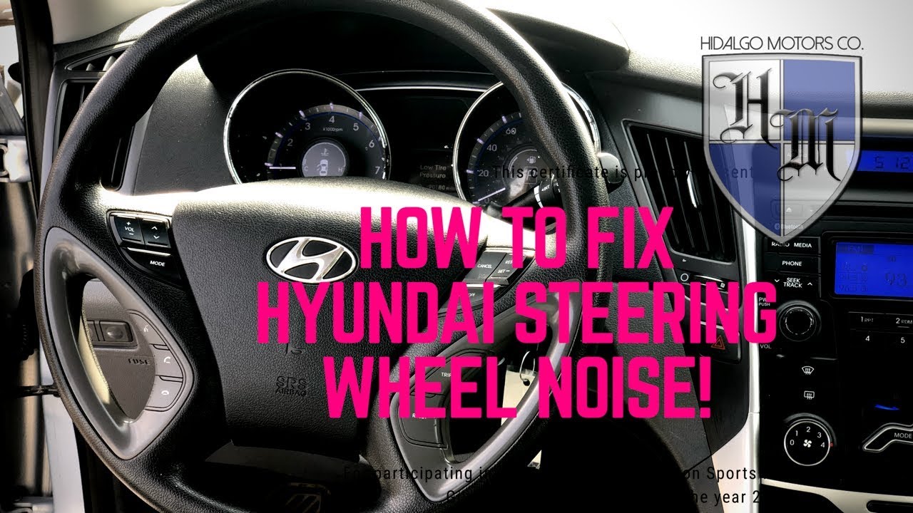 Шум рулевого колеса Hyundai: как устранить — Sonata/Optima 2011-2014 гг. ДО 20 долларов! Быстро и...