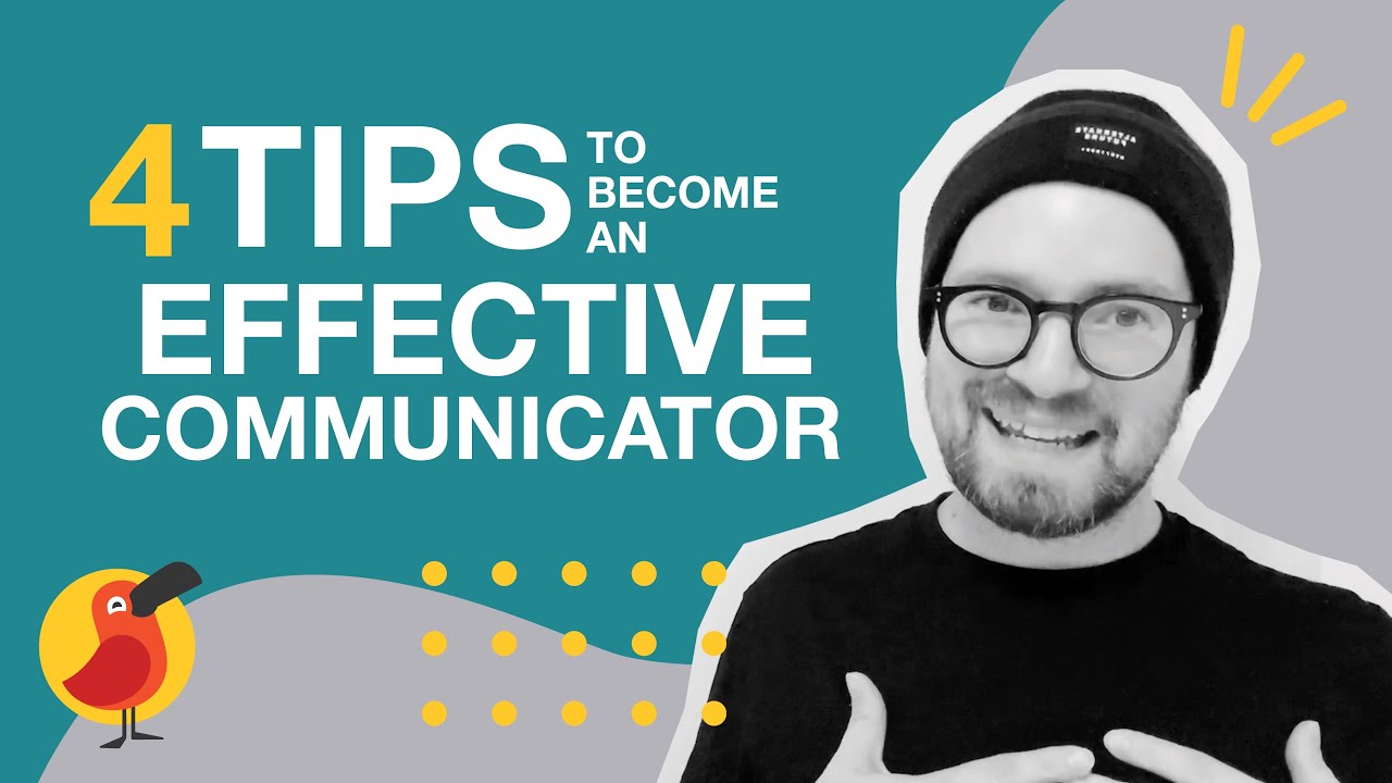4 Tips to become an Effective Communicator
