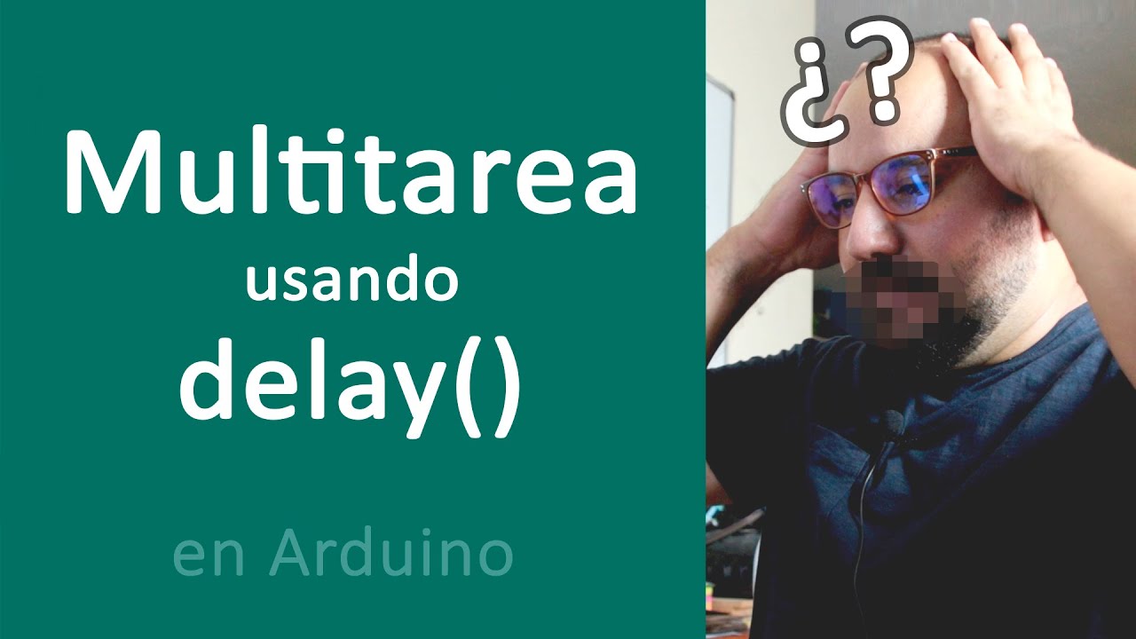 Multitasking usando delay() - Arduino